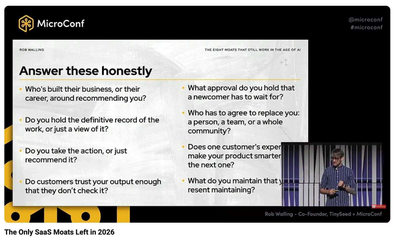 Rob Walling’s slide "Answer these honestly" with eight questions, ending with "What do you maintain that you resent maintaining?"