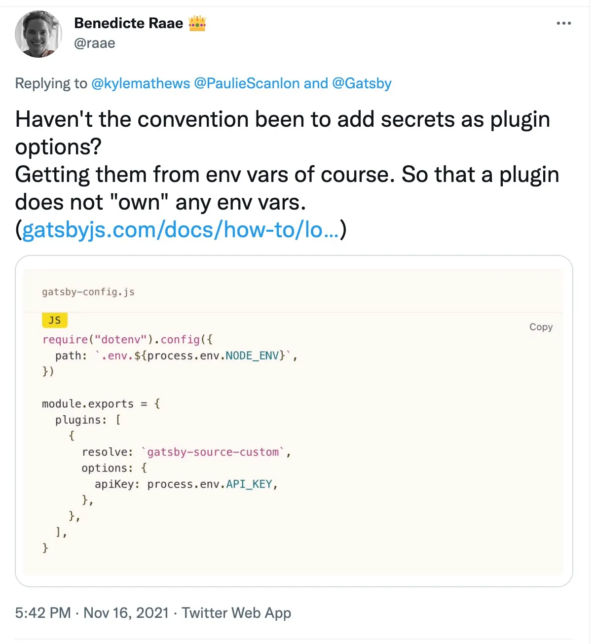 Haven't the convention been to add secrets as plugin options?
Getting them from env vars of course. So that a plugin does not "own" any env vars. 