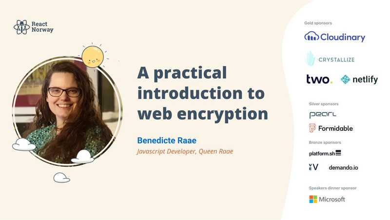 React Norway: A practical introduction to web encryption